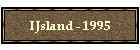 IJsland - 1995
