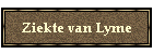 Ziekte van Lyme