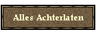 Alles Achterlaten