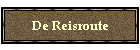 De Reisroute